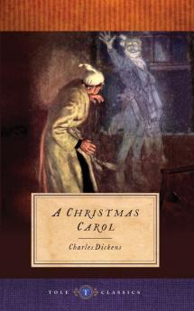 A Christmas Carol: Tole Classics (Illustrated)