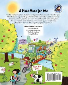 A Place Made for We: A story about the importance of caring for nature and animals.: 5 (Frankie and Peaches: Tales of Total Kindness Book 5)