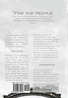 Attorney Drafted E-2 Treaty-Investor Business Visa Application: The Entrepreneurs Visa for the Person Who Wants Their Own U. S. Business