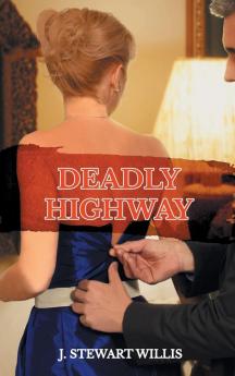 Deadly Highway