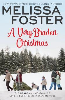 A Very Braden Christmas: 11 (Love in Bloom: The Bradens)