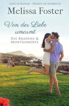 Von der Liebe umarmt: 1 (Die Bradens & Montgomerys)