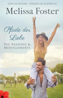 Pfade der Liebe: 3 (Die Bradens & Montgomerys)