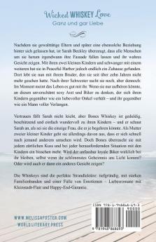 Wicked Whiskey Love - Ganz und gar Liebe: 4 (Die Whiskeys: Dark Knights Aus Peaceful Harbor)