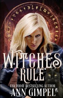 Witches Rule: Urban Fantasy Romance: 3 (Demon Assassins)