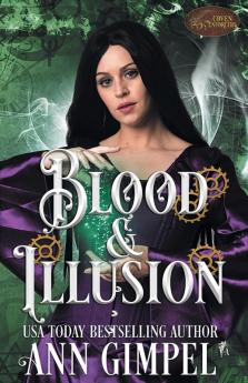 Blood and Illusion: Historical Paranormal Romance: 3 (Coven Enforcers)