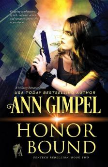 Honor Bound: Military Romance: 2 (Gentech Rebellion)