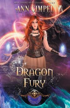 Dragon Fury: Highland Fantasy Romance: 5 (Dragon Lore)