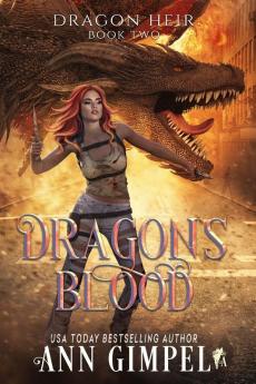 Dragon's Blood: Dystopian Fantasy: 2 (Dragon Heir)