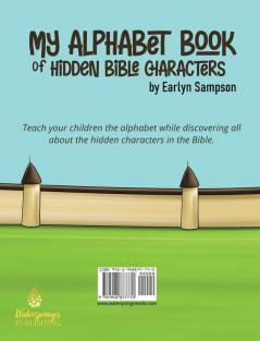 My Alphabet Book: Of Hidden Characters of the Bible