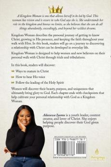 Kingdom Woman: A Life Changed and a Purpose Revealed through Intimacy with Christ