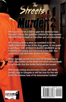 The Streets Bleed Murder 2: A Life for a Life