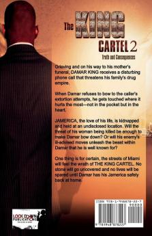 The King Cartel 2: Truth and Consequences