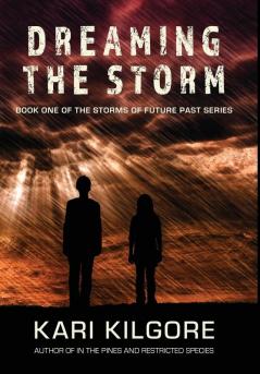 Dreaming the Storm: 1 (Storms of Future Past)