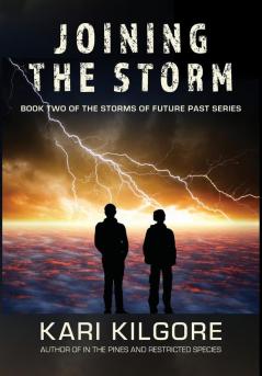 Joining the Storm: 2 (Storms of Future Past)