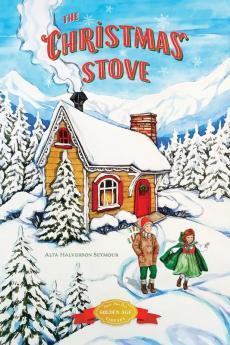 The Christmas Stove: 4 (Christmas Around the World)