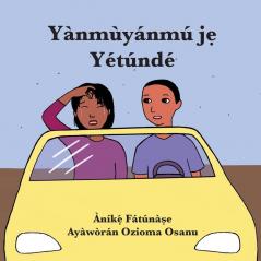Yànmùyánmú jẹ Yétúndé