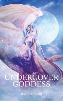 Undercover Goddess (No Boundaries Trilogy)