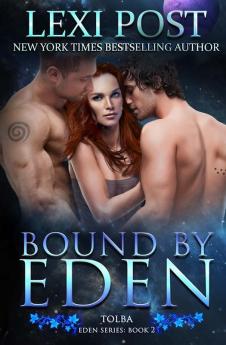 Bound by Eden: 2 (Eden Series: Tolba)