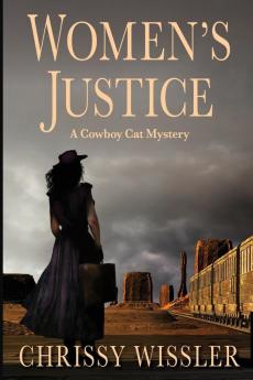 Women's Justice: 1 (Cowboy Cat Mystery)