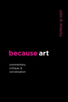 because art: Commentary Critique & Conversation