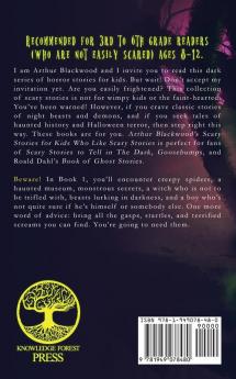 Arthur Blackwood's Scary Stories for Kids who Like Scary Stories