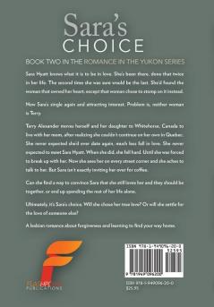 Sara's Choice: Book Two in the Romance in the Yukon Series: 2