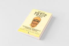 The CIA PSYOP Manual - Psychological Operations in Guerrilla Warfare