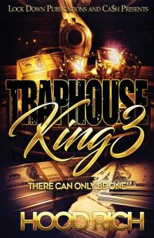 Traphouse King 3: There Can Be Only One