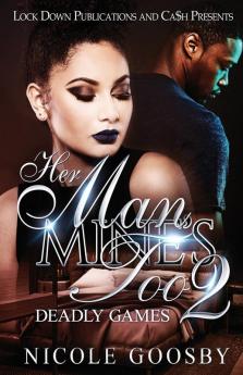 Her Man Mine's Too 2: Deadly Games