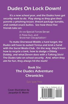 Dudes Hard Target: 6 (The Dudes Adventure Chronicles)