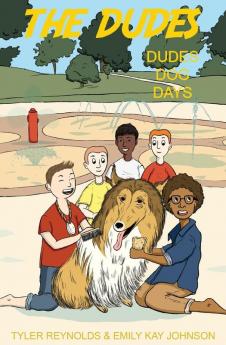 Dudes Dog Days