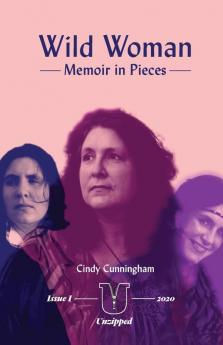 Wild Woman - Memoir in Pieces