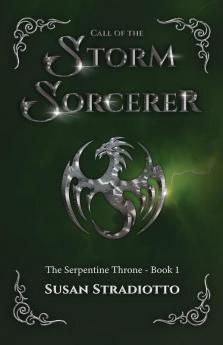 Call of the Storm Sorcerer: 1 (The Serpentine Throne)