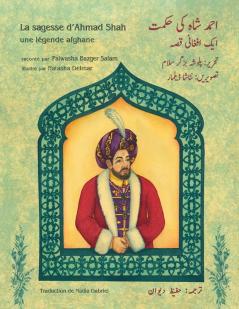 La sagesse d'Ahmad Shah: Edition français-ourdou (Hoopoe Teaching-Stories)