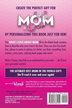 Hey Mom You're Awesome! the Ultimate What I Love about Mom Fill-In-the-Blank Gift Book