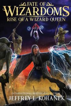 Wizardoms: Rise of a Wizard Queen: 5 (Fate of Wizardoms)