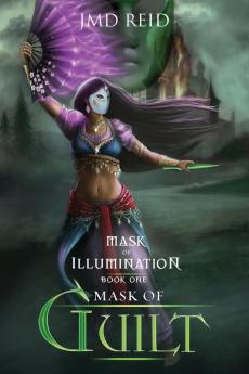 Mask of Guilt: 1 (Mask of Illumination)