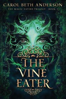 The Vine Eater: 2 (The Magic Eaters Trilogy)