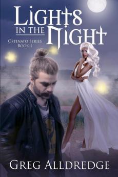 Lights in the Night: The Ostinato Series Book One: 1