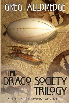 The Draco Society Trilogy: A Helena Brandywine Adventure: 2 (Brandywine Boxed Set)