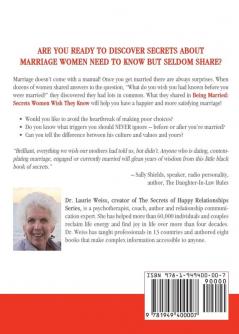 Being Married: Secrets Women Wish They Knew: 2 (Secrets of Happy Relationships)