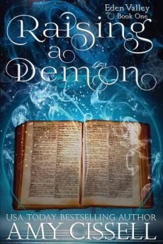 Raising a Demon: 1 (Eden Valley)