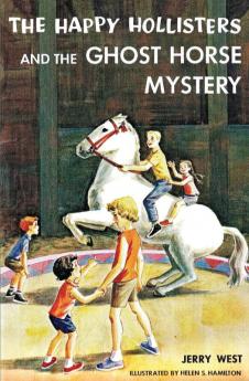 The Happy Hollisters and the Ghost Horse Mystery: 29