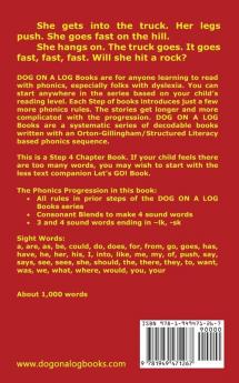 The Push Truck Chapter Book: Sound-Out Phonics Books Help Developing Readers including Students with Dyslexia Learn to Read (Step 4 in a Systematic ... Books): 16 (Dog on a Log Chapter Books)