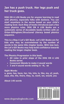 The Push Truck: Sound-Out Phonics Books Help Developing Readers including Students with Dyslexia Learn to Read (Step 4 in a Systematic Series of Decodable Books): 16 (Dog on a Log Let's Go! Books)