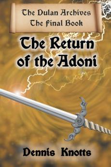 The Return of the Adoni