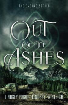 Out Of The Ashes: 3 (The Ending)