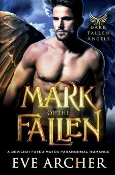 Mark of the Fallen: 1 (Dark Fallen Angels)