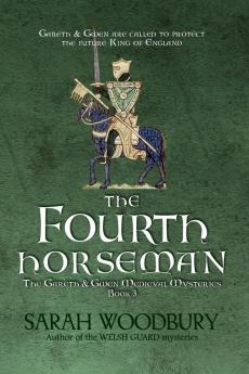 The Fourth Horseman: 3 (Gareth & Gwen Medieval Mysteries)